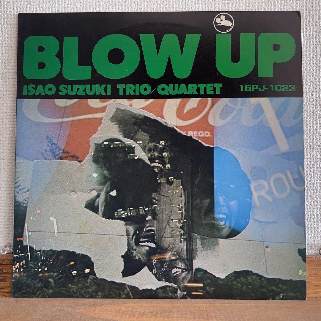 邦楽 Isao Suzuki Trio / Quartet - BLOW UP