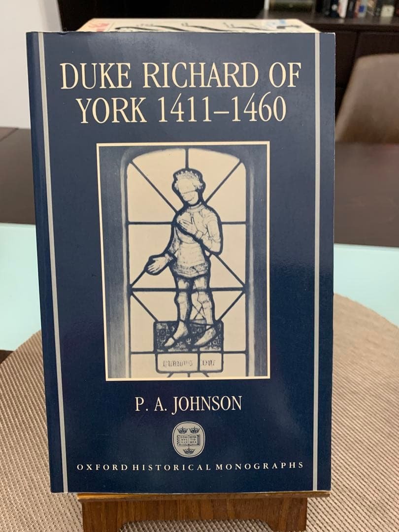 洋書 DUKE RICHARD OF YORK 1411-1460