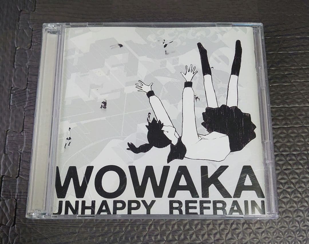 WOWAKA ヲワカ UNHAPPY REFRAIN アンハッピーリフレイン